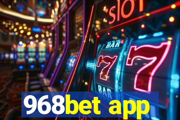 968bet app